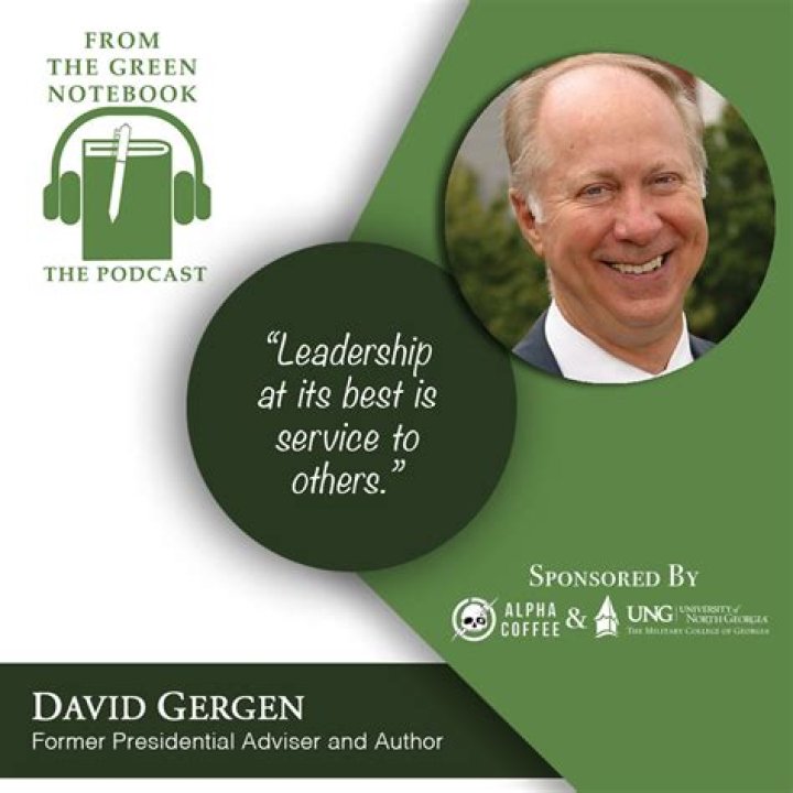 David Gergen How Great Leaders Are Made Mark C. Crowley