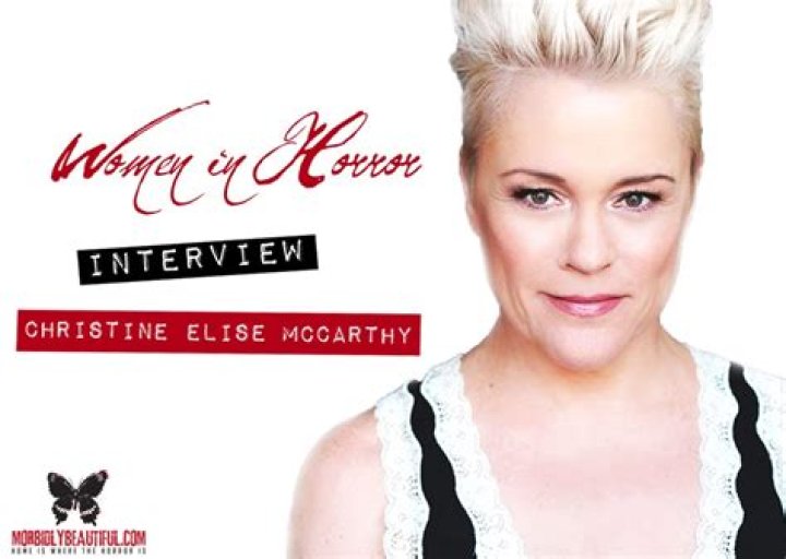Women in Horror Spotlight Christine Elise McCarthy &mdash; Morbidly Beautiful